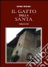 Il gatto della Santa libro