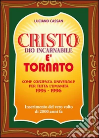 Cristo è tornato