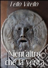 Nientaltro che la verità libro
