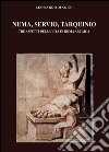 Numa, Servio, Tarquinio. Tre aspetti della vita in Roma arcaica libro
