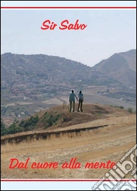 Dal cuore alla mente