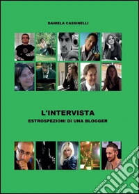 L'intervista. Estrospezioni di una blogger