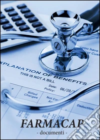 Farmacap. Documenti