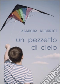 Un pezzetto di cielo libro