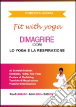 Dimagrire con lo yoga e la respirazione libro