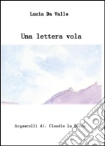 Una lettera vola libro