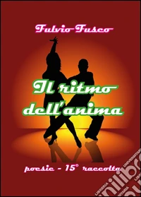 Il ritmo dell'anima