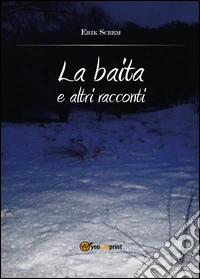 La baita e altri racconti