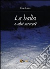 La baita e altri racconti libro