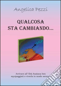 Qualcosa sta cambiando