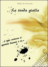 La tenda gialla