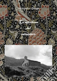 La marchesa del monastero
