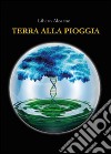 Terra alla pioggia libro