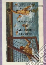 Almanacco della pallanuoto. Le coppe libro