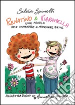 Renatino & Kiaramella libro