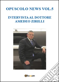 Opuscolo news. Vol. 5 libro