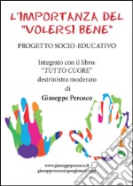 L'importanza del volersi bene libro