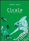 Cicale. Poesie per una sola stagione libro di Todisco Giuseppe