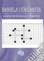 Daniela l'enigmista libro