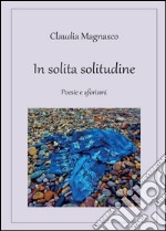 In solita solitudine libro