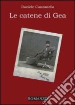 Le catene di Gea libro