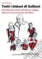 Tutti i bidoni di Galliani libro