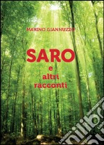 Saro e altri racconti libro