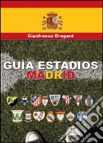 Guia estadios Madrid libro
