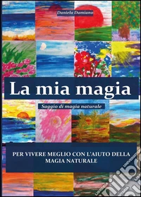 La mia magia