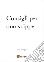 Consigli per uno skipper libro