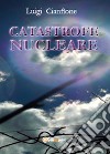 Catastrofe nucleare libro