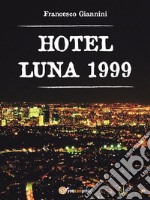 Hotel Luna 1999 libro