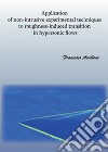 Application of non-intrusive experimental techniques to roughness-induced transition in hypersonic flows libro di Avallone Francesco