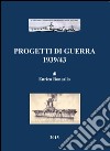 Progetti di guerra 1939/43 libro