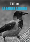 Le ombre azzurre libro