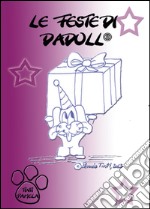 Le feste di Dadoll® libro