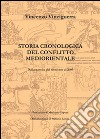 Storia cronologica del conflitto mediorientale libro di Vinciguerra Vincenzo