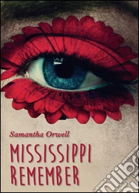 Mississippi remember libro