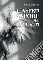 L'aspro sapore del peccato libro