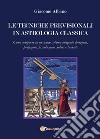 Le tecniche previsionali in astrologia classica libro