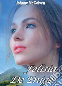 Felisia De Enige libro