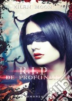 R.I.P. De profundis. Vol. 2