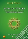 Ritmos vitales (Biorritmología integrada del tercer milenio. Tratado didáctico-críticocomparativo). Vol. 4 libro