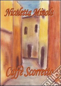 Caffè scorretto