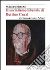 Il socialismo liberale di Bettino Craxi libro