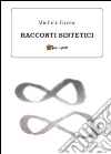 Racconti sintetici libro