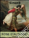 Rose d'autunno. E-book. Formato EPUB ebook