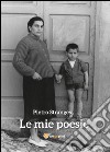 Le mie poesie libro