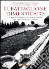 Il battaglione dimenticato libro