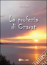 La profezia di Czarat libro
